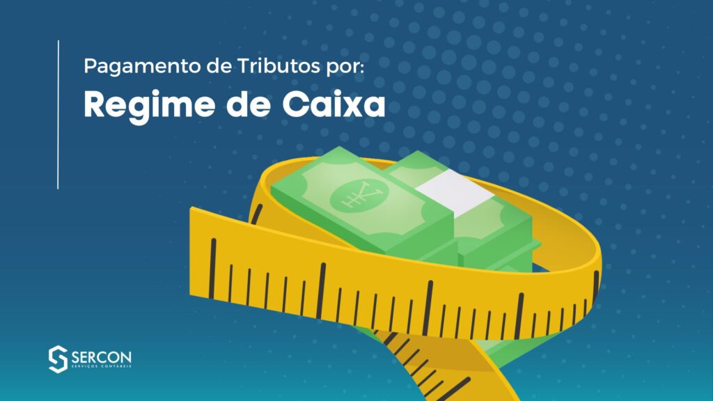 Pagamento de Tributos Por Regime de Caixa