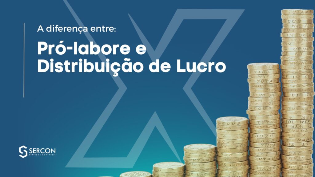 Entenda a diferença entre Pró-labore e Distribuição de Lucros