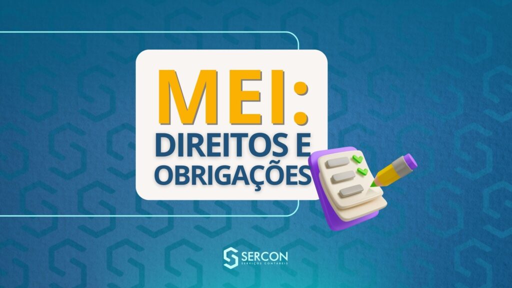 MEI: Direitos e Obrigações